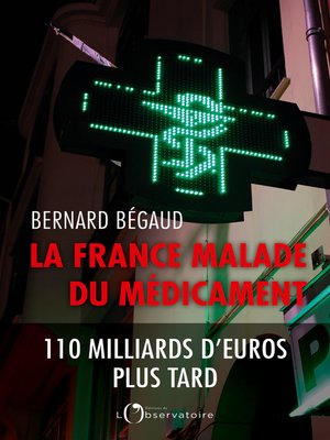 cover image of La France malade du médicament